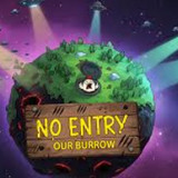 NO ENTRY: OUR BURROW<span>(Free Download)</span>1.0_Androidswiki.net