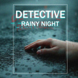 Detective Rainy Night<span>(No Ads)</span>1a7c664_Androidswiki.net