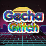 Gacha Glitch<span>(Unlimited currency)</span>1.1.0_Androidswiki.net